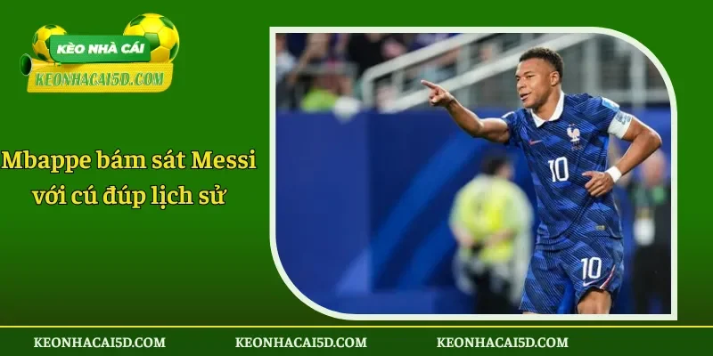 Mbappe bám sát Messi với cú đúp lịch sử
