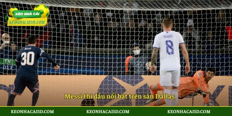 Messi thi đấu nổi bật trên sân Dallas